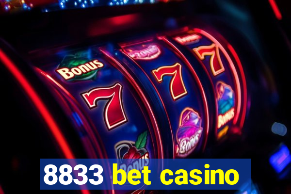 8833 bet casino